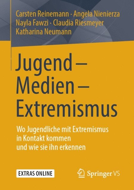 Katharina Neumann, Claudia Riesmeyer, Nayla Fawzi, Angela Nienierza, Carsten Reinemann - Jugend - Medien - Extremismus, E-bok
