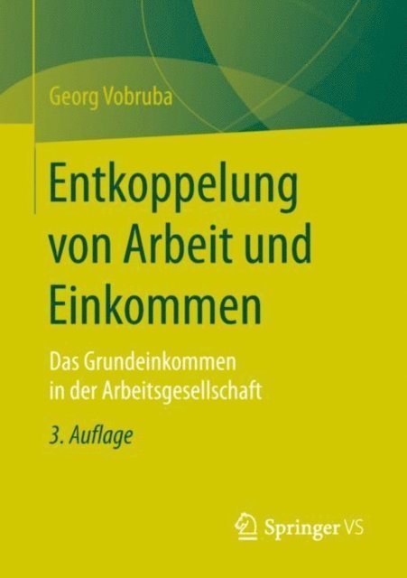Georg Vobruba - Entkoppelung von Arbeit und Einkommen, E-bok