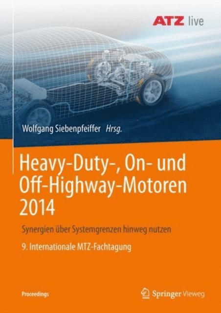 Wolfgang Siebenpfeiffer - Heavy-Duty-, On- und Off-Highway-Motoren 2014, E-bok