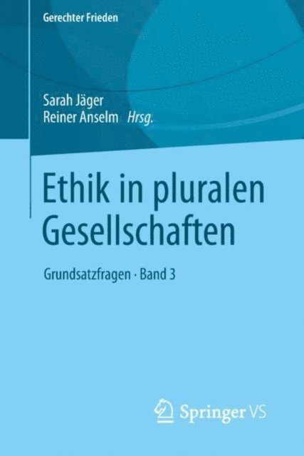 Reiner Anselm, Sarah Jager - Ethik in pluralen Gesellschaften, E-bok