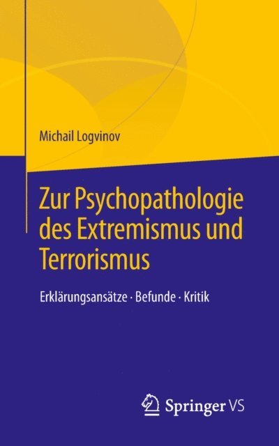 Michail Logvinov - Zur Psychopathologie des Extremismus und Terrorismus, E-bok
