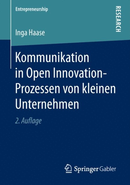 Inga Haase - Kommunikation in Open Innovation-Prozessen von kleinen Unternehmen, E-bok