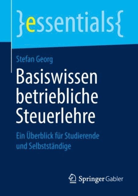 Stefan Georg - Basiswissen betriebliche Steuerlehre, E-bok