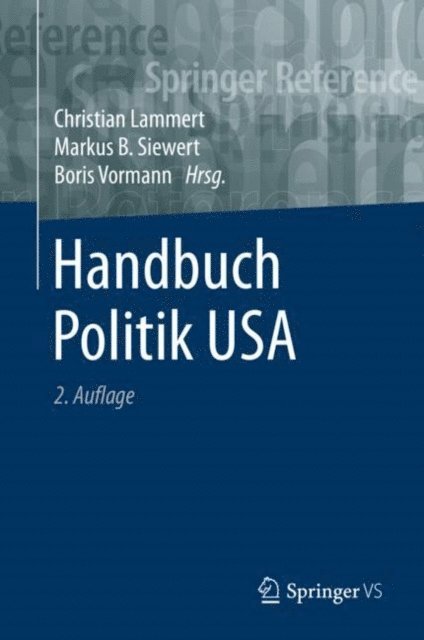 Boris Vormann, Markus B. Siewert, Christian Lammert - Handbuch Politik USA, E-bok