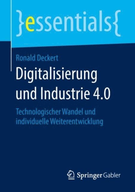 Ronald Deckert - Digitalisierung und Industrie 4.0, E-bok