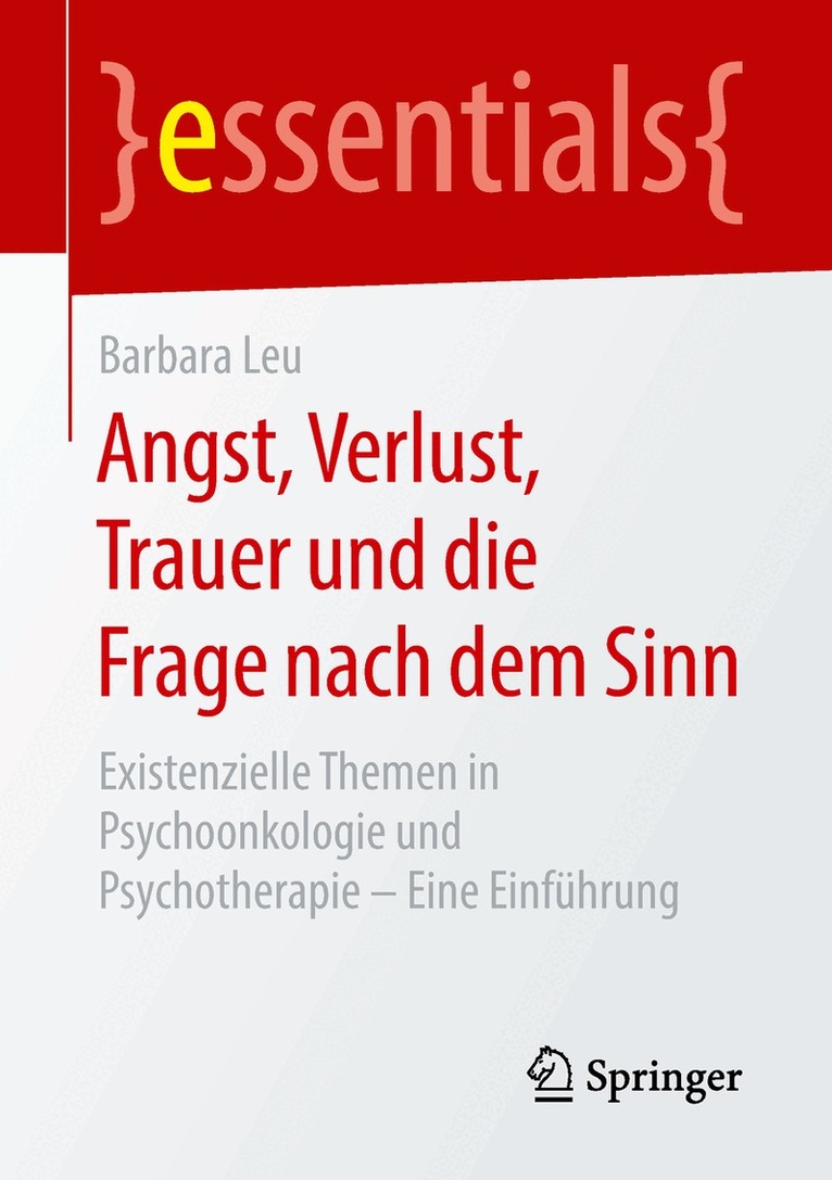 Barbara Leu - Angst, Verlust, Trauer und die Frage nach dem Sinn, Häftad. Tillgänglighet: Lägg i varukorg