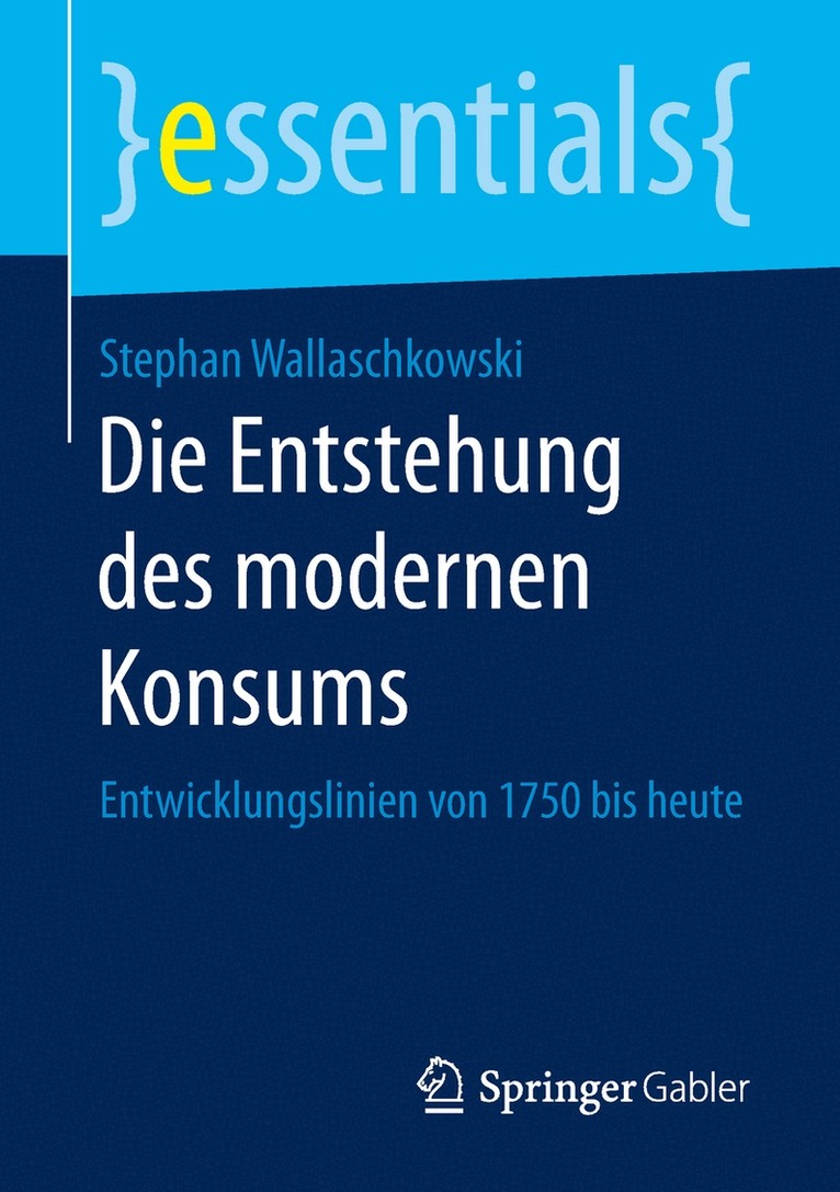Stephan Wallaschkowski - Die Entstehung des modernen Konsums, Häftad