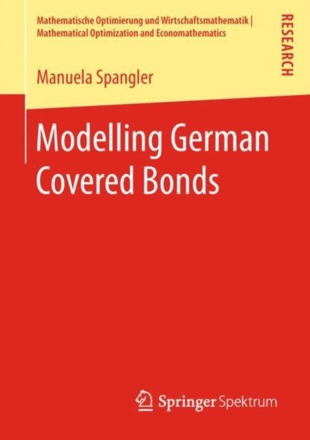 Manuela Spangler - Modelling German Covered Bonds, E-bok
