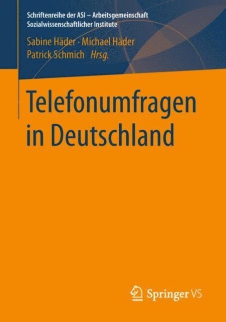 Patrick Schmich, Michael Hader, Sabine Hader - Telefonumfragen in Deutschland, E-bok