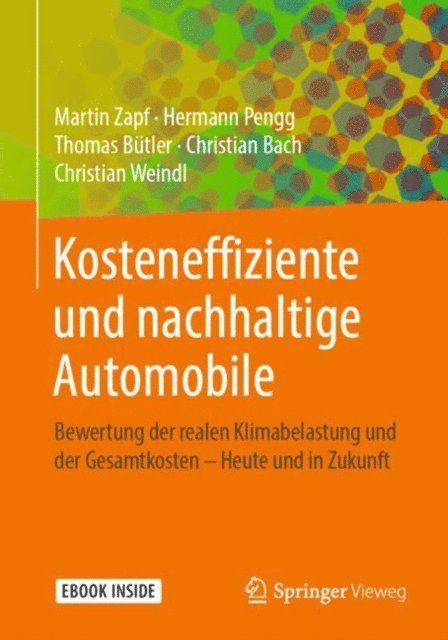 Christian Weindl, Christian Bach, Thomas Butler, Hermann Pengg, Martin Zapf - Kosteneffiziente und nachhaltige Automobile, E-bok