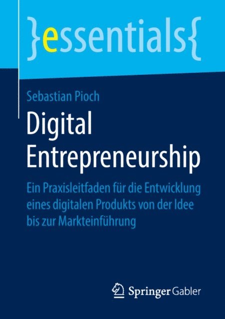 Sebastian Pioch - Digital Entrepreneurship, E-bok