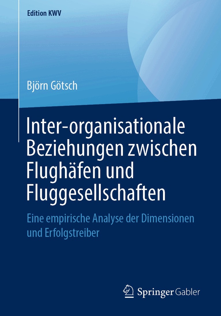 Inter-organisationale Beziehungen zwischen Flughäfen und Fluggesellschaften