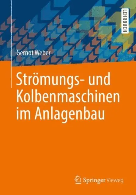Gernot Weber - Strömungs- und Kolbenmaschinen im Anlagenbau, E-bok. Tillgänglighet: Lägg i varukorg