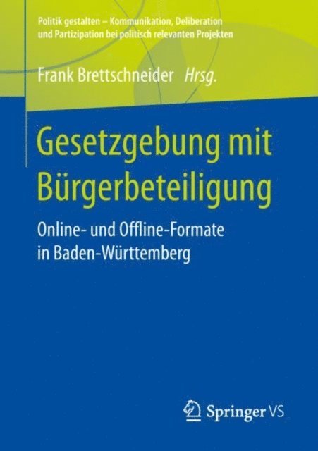 Frank Brettschneider - Gesetzgebung mit Bürgerbeteiligung, E-bok