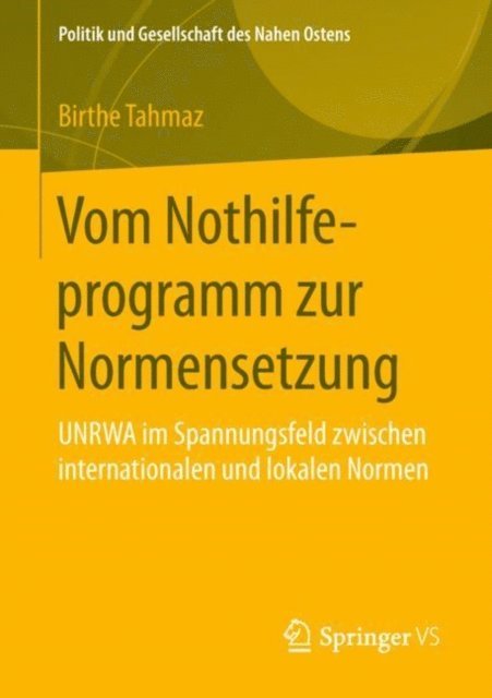Birthe Tahmaz - Vom Nothilfeprogramm zur Normensetzung, E-bok