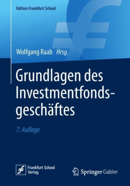 Wolfgang Raab - Grundlagen des Investmentfondsgeschäftes, E-bok