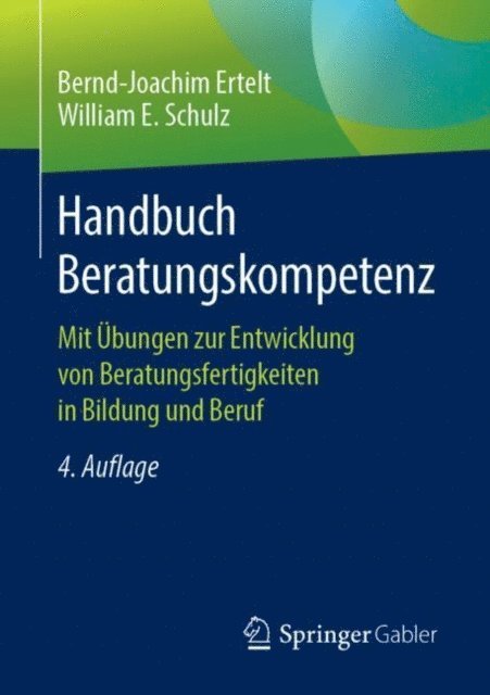 William E. Schulz, Bernd-Joachim Ertelt - Handbuch Beratungskompetenz, E-bok