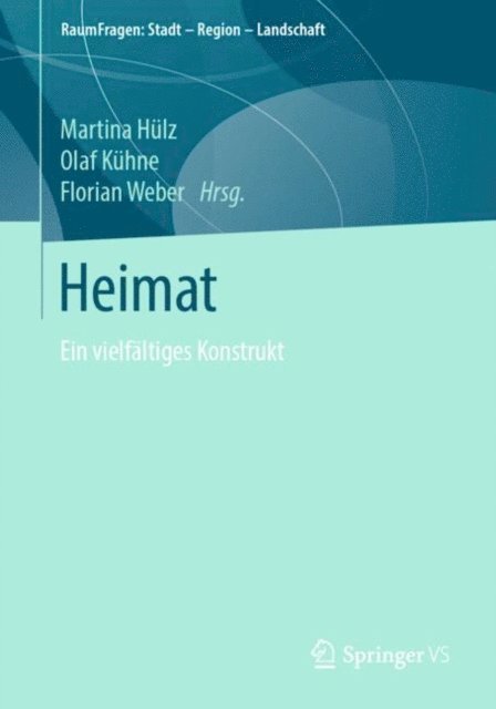 Florian Weber, Olaf Kuhne, Martina Hulz - Heimat, E-bok