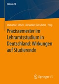 Praxissemester im Lehramtsstudium in Deutschland: Wirkungen auf Studierende