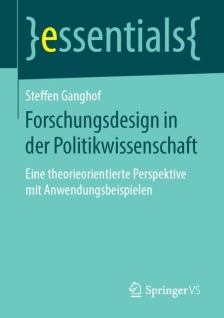 Steffen Ganghof - Forschungsdesign in der Politikwissenschaft, E-bok