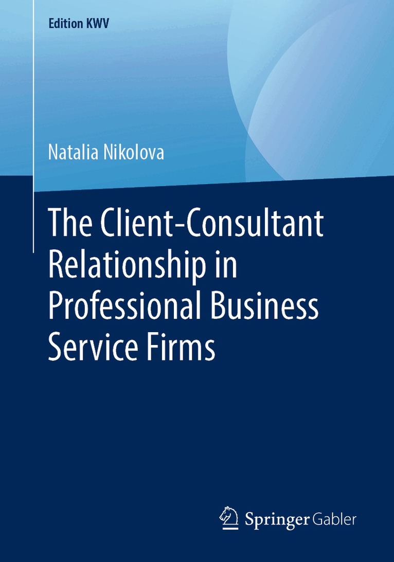 Client-Consultant Relationship in Professional Business Service Firms