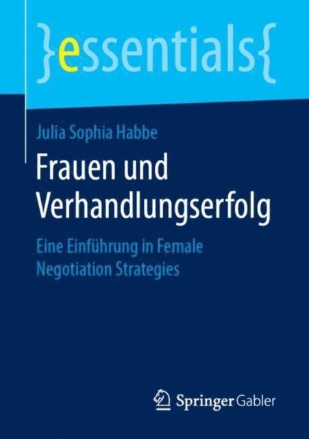 Julia Sophia Habbe - Frauen und Verhandlungserfolg, E-bok. Tillgänglighet: Lägg i varukorg