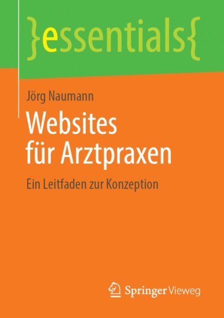 Jorg Naumann - Websites für Arztpraxen, E-bok