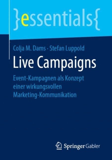 Stefan Luppold, Colja M. Dams - Live Campaigns, E-bok