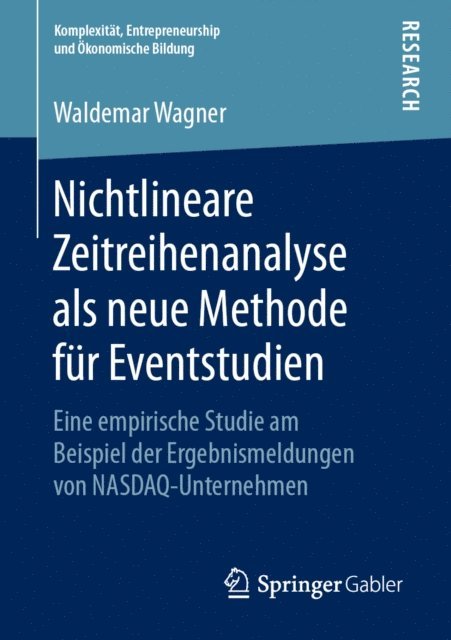 Waldemar Wagner - Nichtlineare Zeitreihenanalyse als neue Methode für Eventstudien, E-bok. Tillgänglighet: Lägg i varukorg
