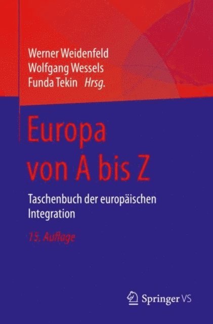 Funda Tekin, Wolfgang Wessels, Werner Weidenfeld - Europa von A bis Z, E-bok