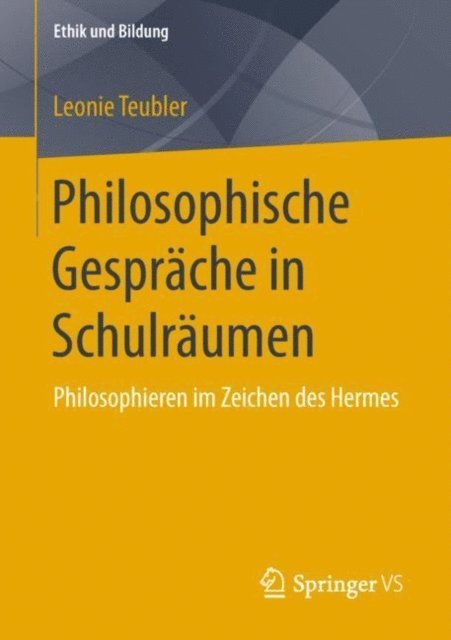Leonie Teubler - Philosophische Gespräche in Schulräumen, E-bok