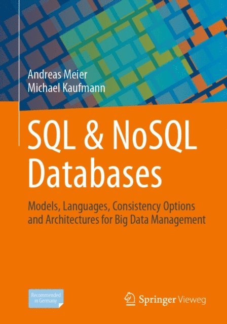 Michael Kaufmann, Andreas Meier - SQL & NoSQL Databases, E-bok