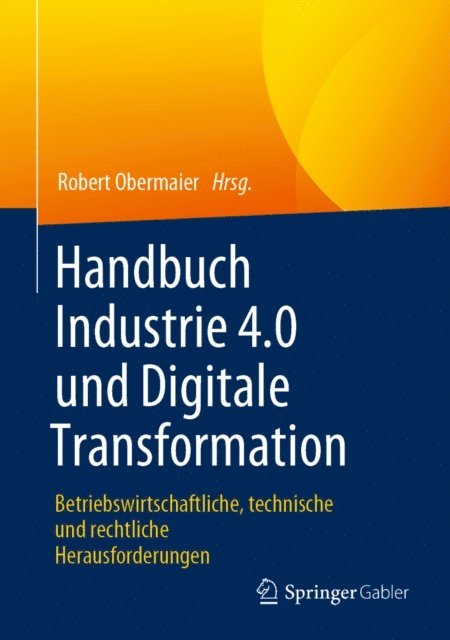 Robert Obermaier - Handbuch Industrie 4.0 und Digitale Transformation, E-bok