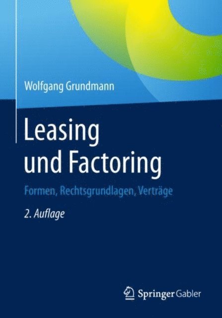 Wolfgang Grundmann - Leasing und Factoring, E-bok