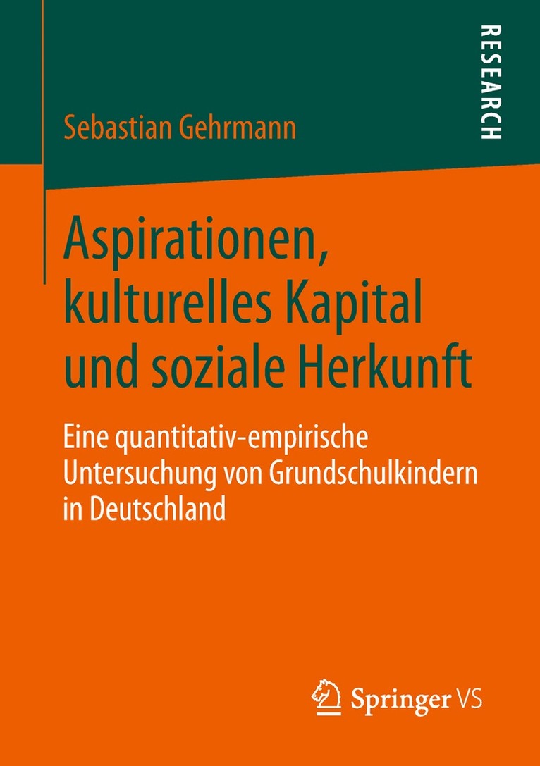 Sebastian Gehrmann - Aspirationen, kulturelles Kapital und soziale Herkunft, Häftad. Tillgänglighet: Lägg i varukorg