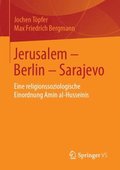 Jerusalem ? Berlin ? Sarajevo