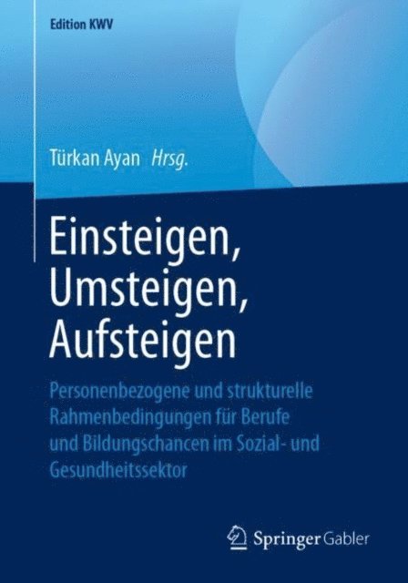 Turkan Ayan - Einsteigen, Umsteigen, Aufsteigen, E-bok