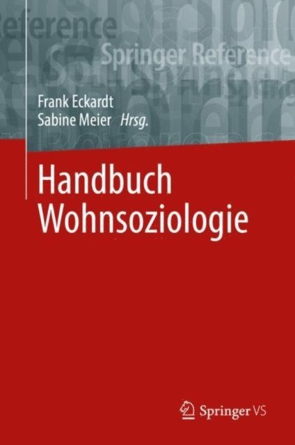Sabine Meier, Frank Eckardt - Handbuch Wohnsoziologie, E-bok