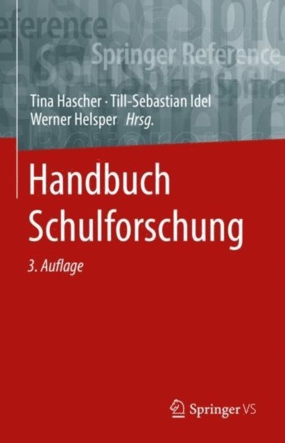 Werner Helsper, Till-Sebastian Idel, Tina Hascher - Handbuch Schulforschung, E-bok