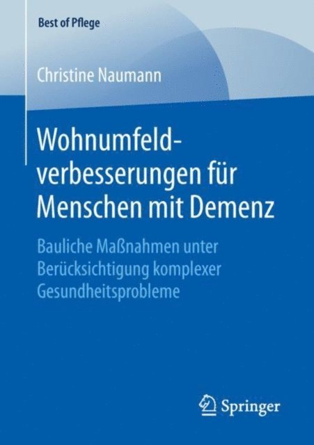 Christine Naumann - Wohnumfeldverbesserungen für Menschen mit Demenz, E-bok