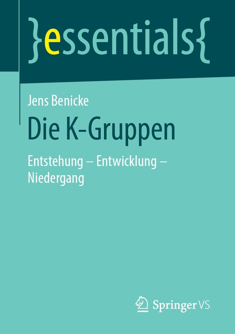 Jens Benicke - Die K-Gruppen, Häftad