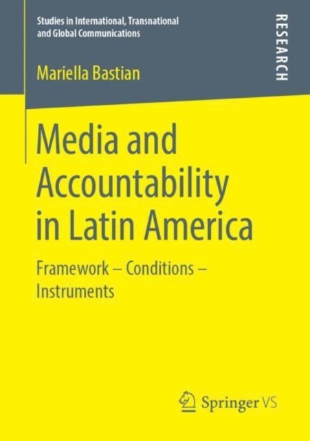 Mariella Bastian - Media and Accountability in Latin America, E-bok