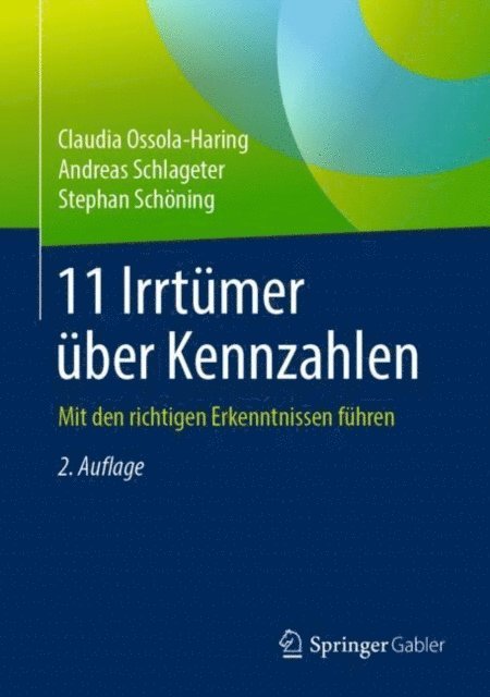 Stephan Schoning, Andreas Schlageter, Claudia Ossola-Haring - 11 Irrtümer über Kennzahlen, E-bok
