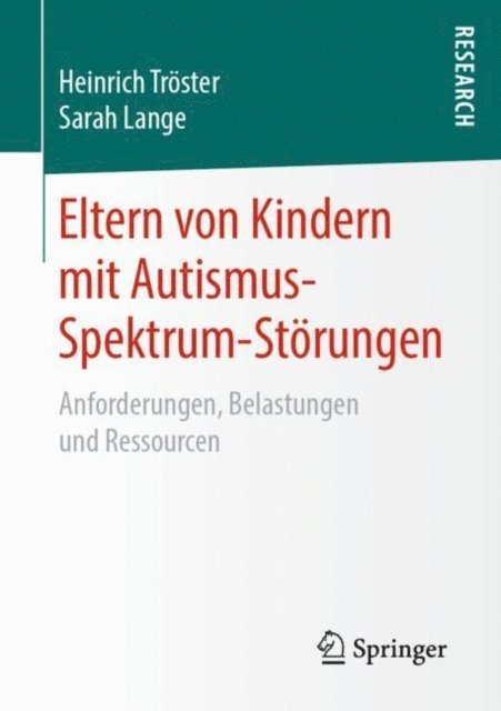 Sarah Lange, Heinrich Troster - Eltern von Kindern mit Autismus-Spektrum-Störungen, E-bok