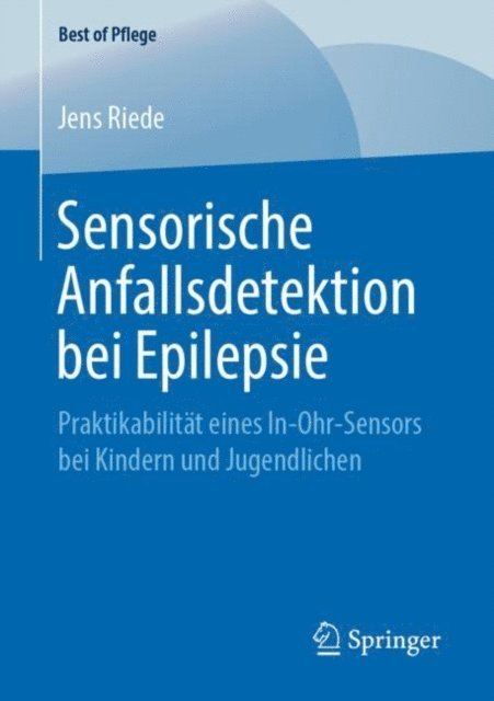 Jens Riede - Sensorische Anfallsdetektion bei Epilepsie, E-bok