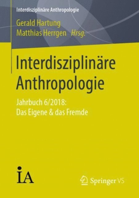 Matthias Herrgen, Gerald Hartung - Interdisziplinäre Anthropologie, E-bok