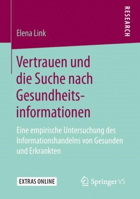 Elena Link - Vertrauen und die Suche nach Gesundheitsinformationen, E-bok