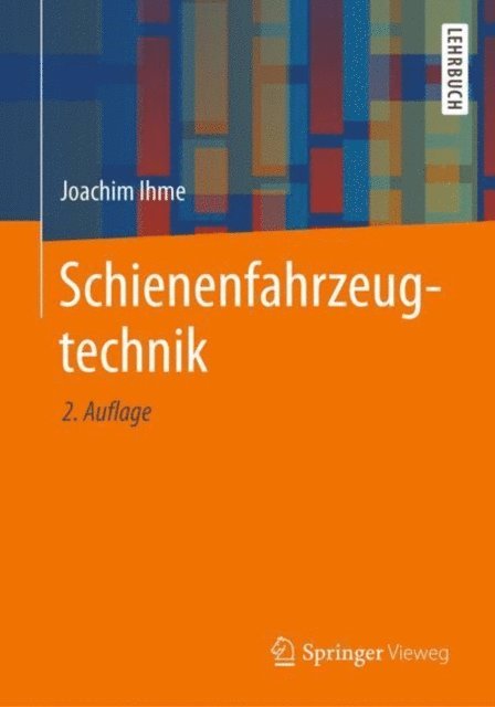 Joachim Ihme - Schienenfahrzeugtechnik, E-bok