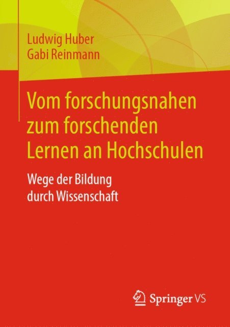Gabi Reinmann, Ludwig Huber - Vom forschungsnahen zum forschenden Lernen an Hochschulen, E-bok