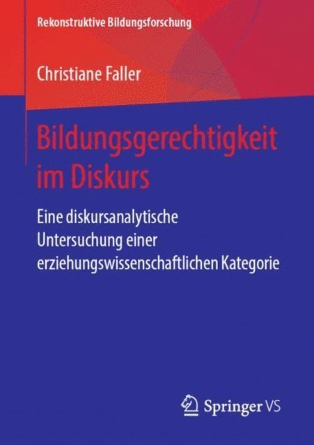 Christiane Faller - Bildungsgerechtigkeit im Diskurs, E-bok